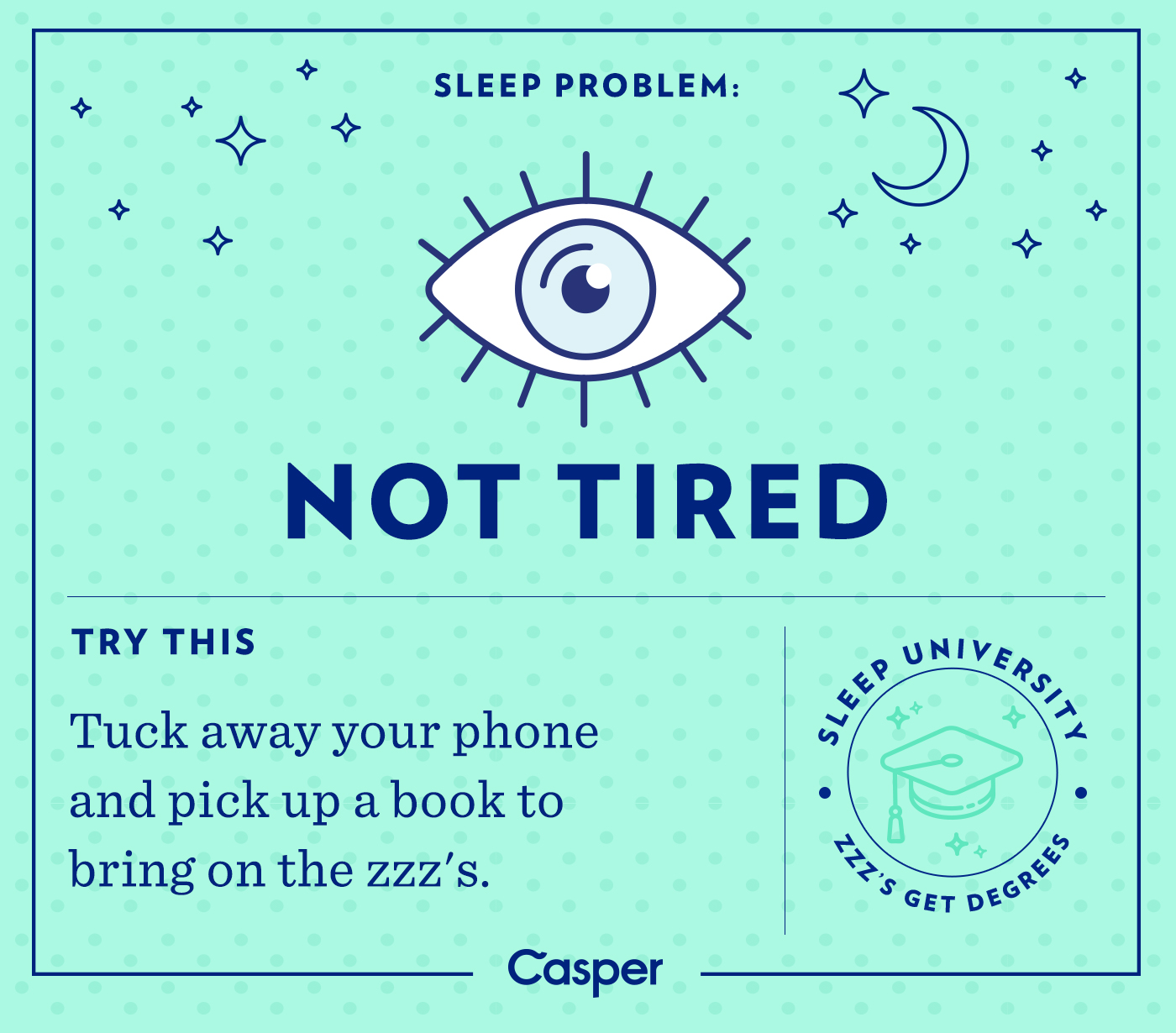 Casper Mattress | Not Tired | Sleep Solutions